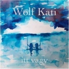 Wolf Kati új dala Kemény Zsófi szövegével