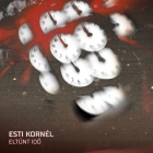 Megjelent! Esti Kornél - "Eltűnt idő"