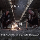 Miskovits / Fehér Holló: Offos
