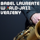 Babel Laureate World-Jazz tehetségkutató 2019