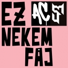 Animal Cannibals és Siska Finuccsi – „Ez nekem fáj”